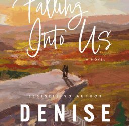 Falling Into Us A heartwarming, low-spice contemporary romance  by Denise Hunter